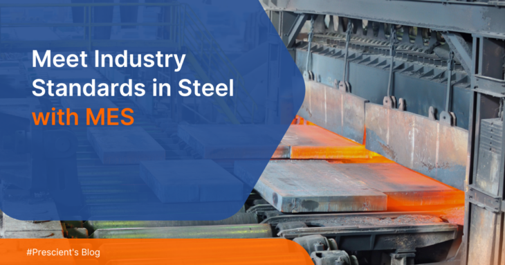 Steel manufacturing compliance ensured with MES technology, featuring traceability and regulatory adherence tools.